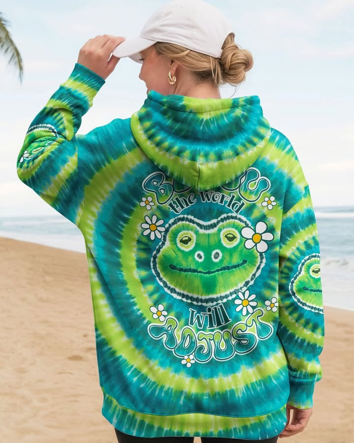 Frog Be You The World Will Adjust Tie Dye Hoodie Groovy Apparel Gifts For Sisters - Lilybirchmarket