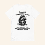 Frog I Caught The Woke Mind Virus T-Shirt Political Humor Shirt Gifts For Friends - Lily Birch Market