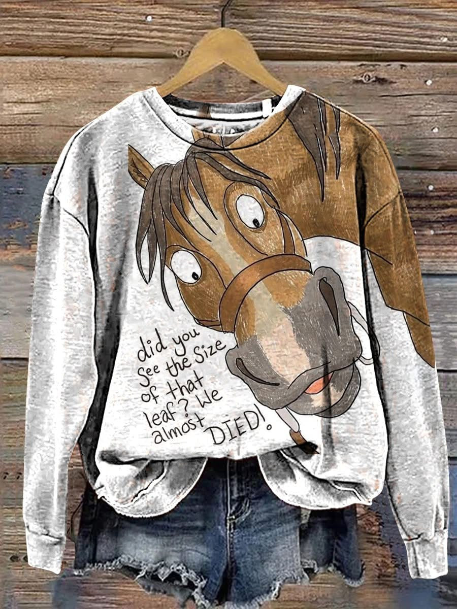 Funny Horse Art Sweatshirt Did You See The Size Of That Leaf We Almost Died Sweatshirt - Lilybirchmarket