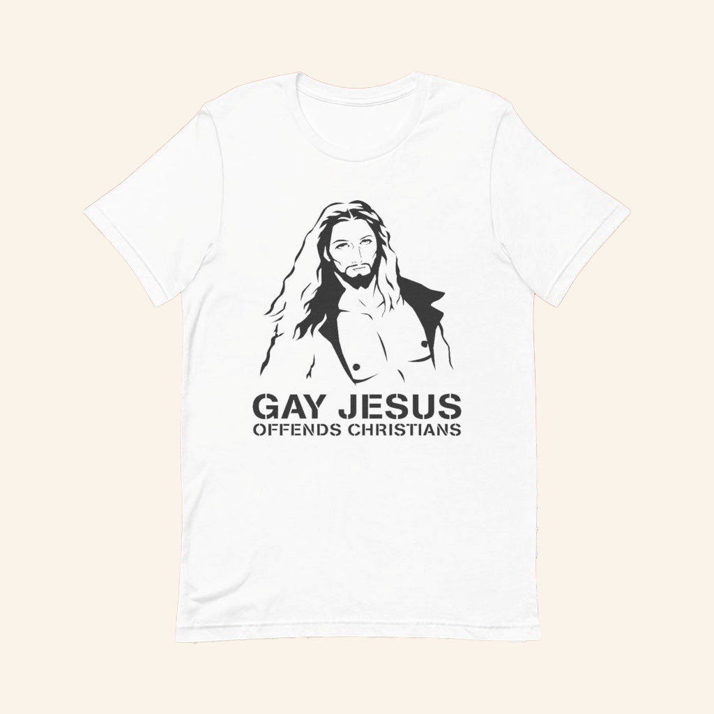 Gay Jesus Offends Christians T-Shirt Satirical Religious Graphic Shirt Gifts For Him - Lily Birch Market