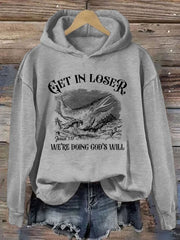 Get In Loser We're Doing God's Will Hoodie Funny Bible Verses Apparel Best Christian Gifts - Lilybirchmarket