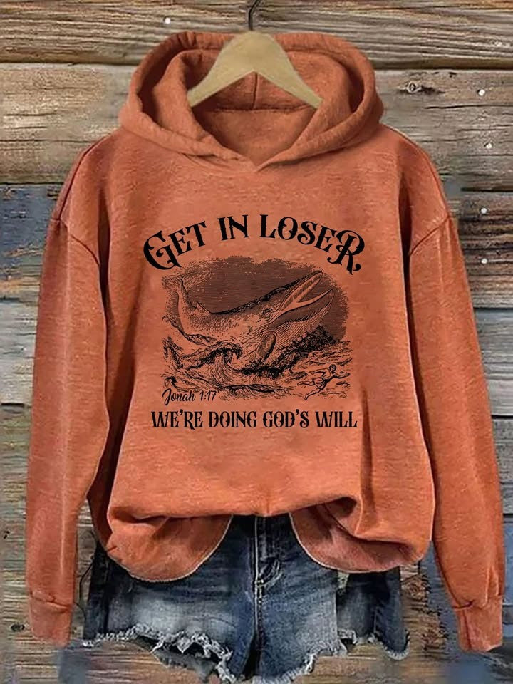 Get In Loser We're Doing God's Will Hoodie Funny Christian Apparel Gifts Ideas For Her - Lilybirchmarket