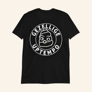 Gezellige Uptempo T-Shirt Gezellige Uptempo Merch Gifts For Dudes - Lily Birch Market