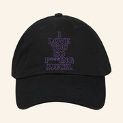 Glass Animals Merch I Love You So Fking Much Cap Black Gifts For Dad - Lilybirchmarket