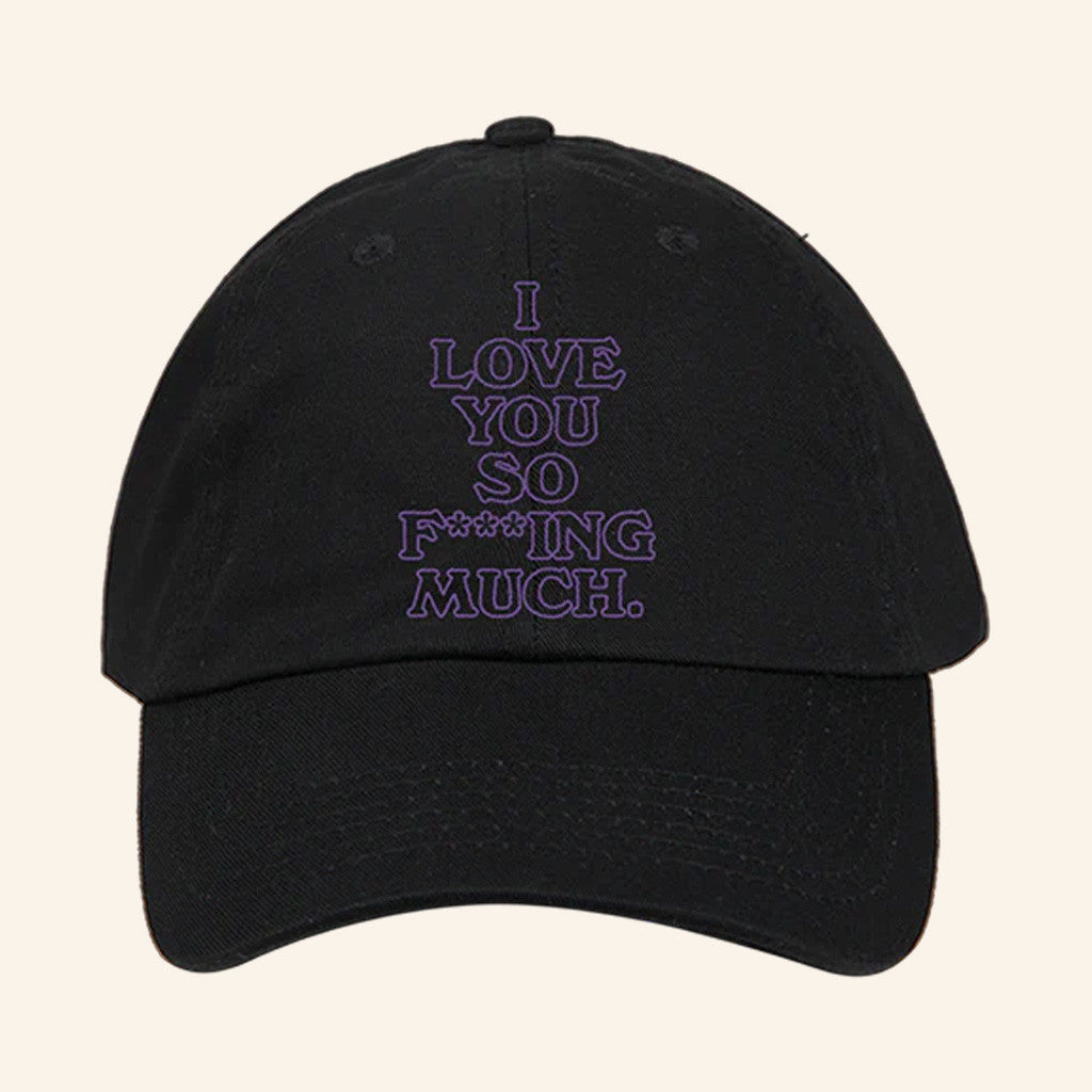 Glass Animals Merch I Love You So Fking Much Cap Black Gifts For Dad - Lilybirchmarket