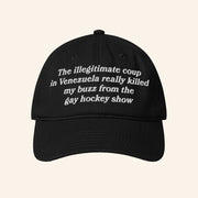 Good Shirts Merch The Illegitimate Coup In Venezuela Really Killed My Buzz From The Gay Hockey Show Hat - Lilybirchmarket