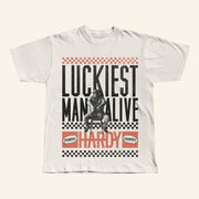 Hardy Merch Luckiest Man Alive T-Shirt Presents For Trucker Music Lovers - Lily Birch Market