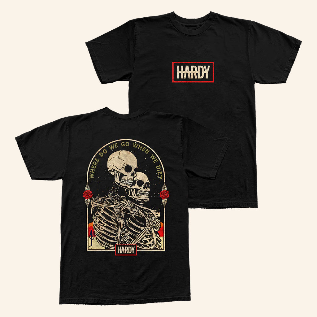 Hardy Merch When We Die T-Shirt Best Gifts For Music Lovers - Lily Birch Market