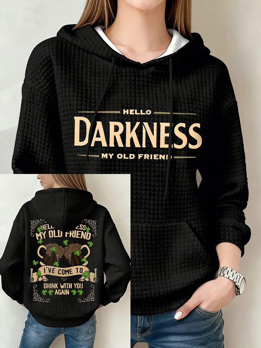 Hello Darkness My Old Friend Hoodie St Pattys Day Womens Clothing Gifts For Wife - Lilybirchmarket