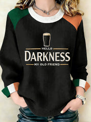  Hello Darkness My Old Friend Sweatshirt Women's Saint Patricks Day Clothes Gift For Ireland - TradiViet