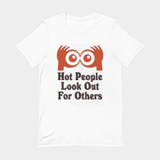 Hot People Look Out For Others Eyes T-Shirt Gifts Ideas For Friends - Lily Birch Market