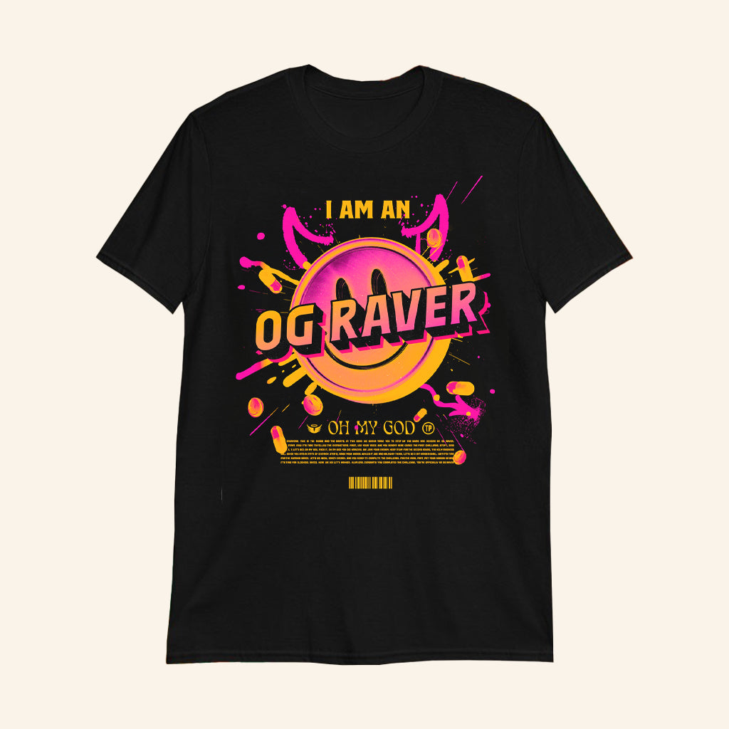 I Am An OG Raver T-Shirt Oh My God Smiley Shirt Gifts For Music Lovers - Lily Birch Market