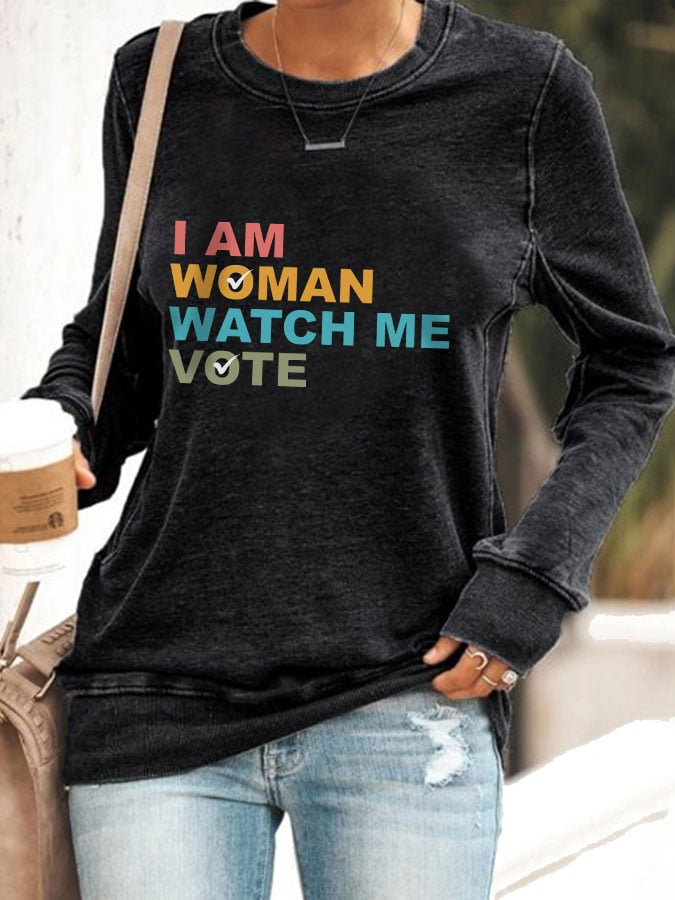 I Am Woman Watch Me Vote Sweatshirt 2024 Election Political Sweatshirt Feminist Gifts - Lilybirchmarket