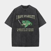 I Have Mentally Ability To Stab Assassin Frog Wash T-Shirt Funny Gifts For Friends - Lily Birch Market