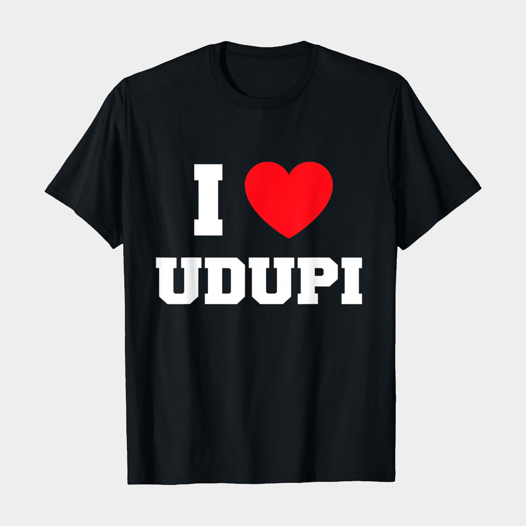 I Love Udupi T-Shirt I Heart Udupi Shirt Gifts For Him Her - Lily Birch Market