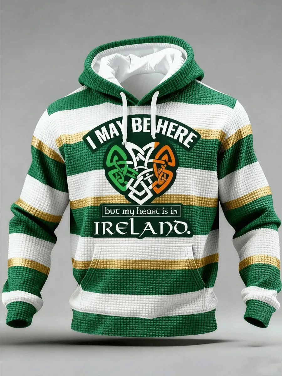 I May Be Here But My Heart Is In Ireland Hoodie St Paddy's Day Apparel Gifts For Men - Lilybirchmarket