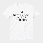 ICE Get The Fck Out Of Our City T-Shirt Abolish ICE Protest Apparel Gifts Ideas - Lily Birch Market
