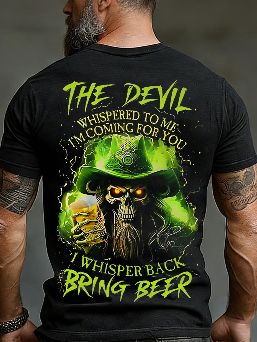 I'm Coming for You I Whisper Back Bring Beer Skull T-Shirt Funny St Patricks Day Gifts Men's - Lily Birch Market