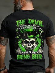  I'm Coming for You I Whisper Back Bring Beer Skull T-Shirt Funny St Patricks Day Shirts - TradiViet