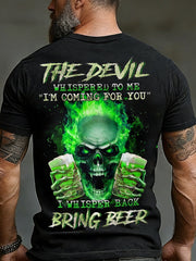  I'm Coming for You I Whisper Back Bring Beer Skull T-Shirt Saint Patricks Day Shirts Gifts - TradiViet