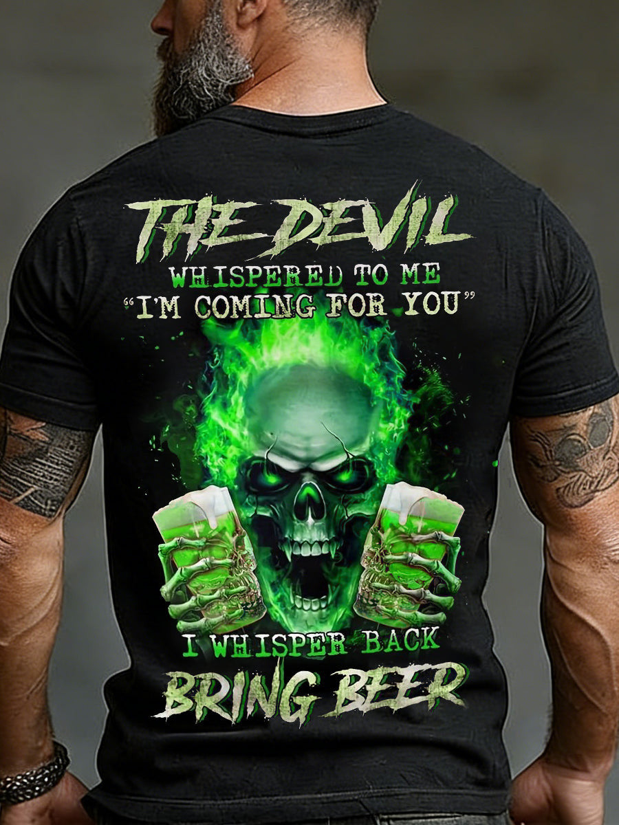  I'm Coming for You I Whisper Back Bring Beer Skull T-Shirt Saint Patricks Day Shirts Gifts - TradiViet