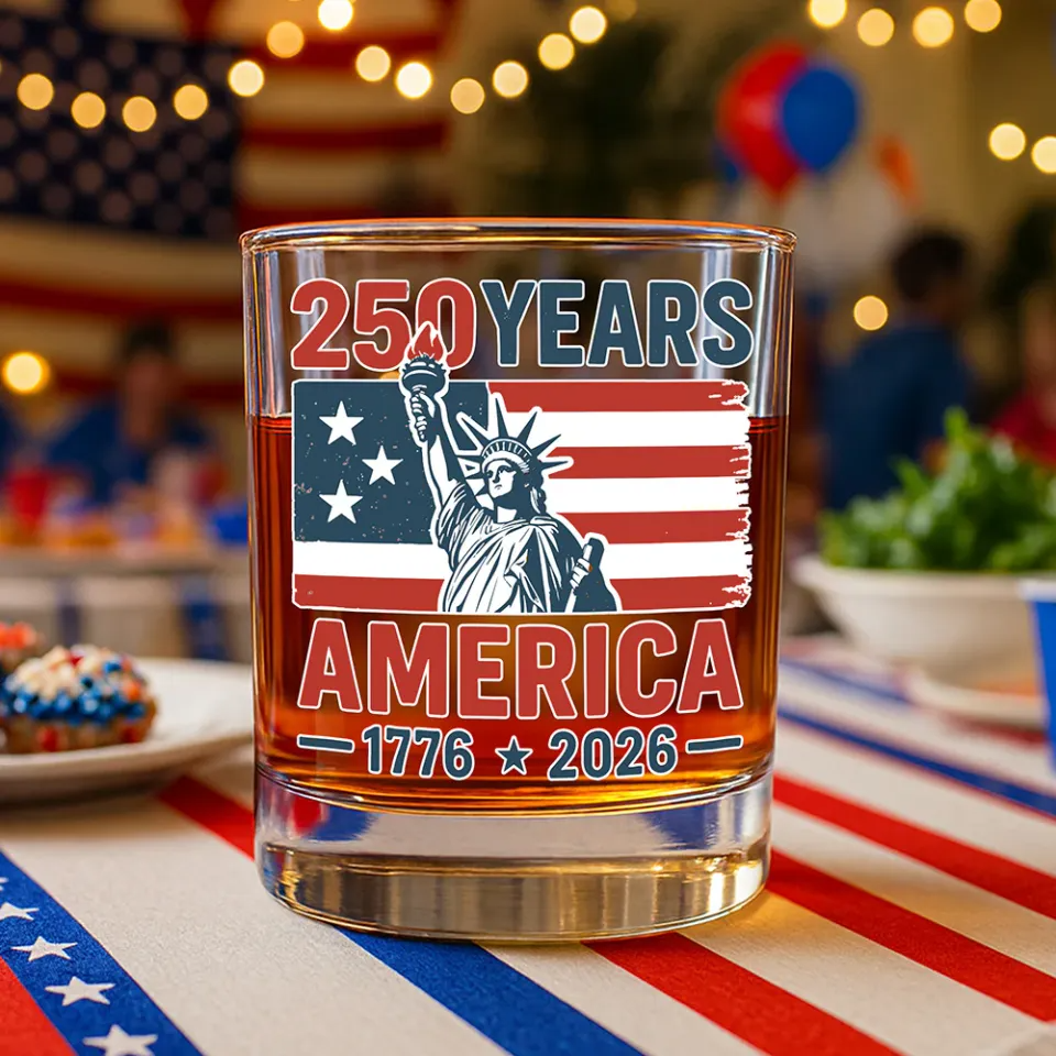 250 Years America 1776 - 2026 Whiskey Glass, Gift For Whiskey Lover American Glassware