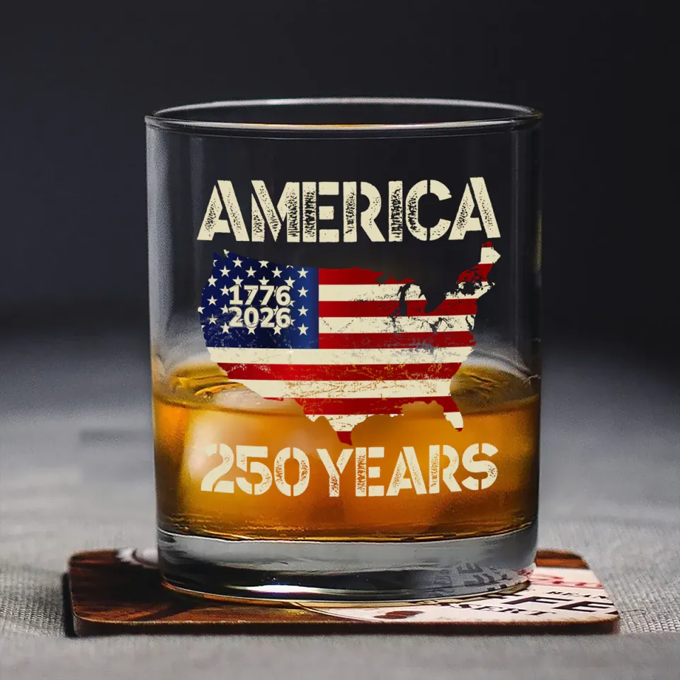 250 Years America Anniversary 250th Independence Day Whiskey Glass, Gift For Whiskey Lover