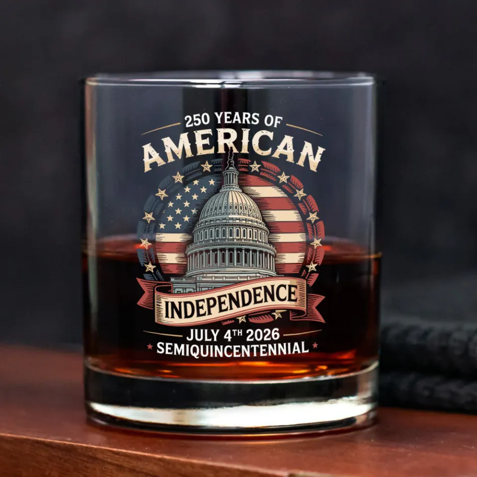 250 Years Of America Independence Whiskey Glass, Gift For Whiskey Lover American Glassware
