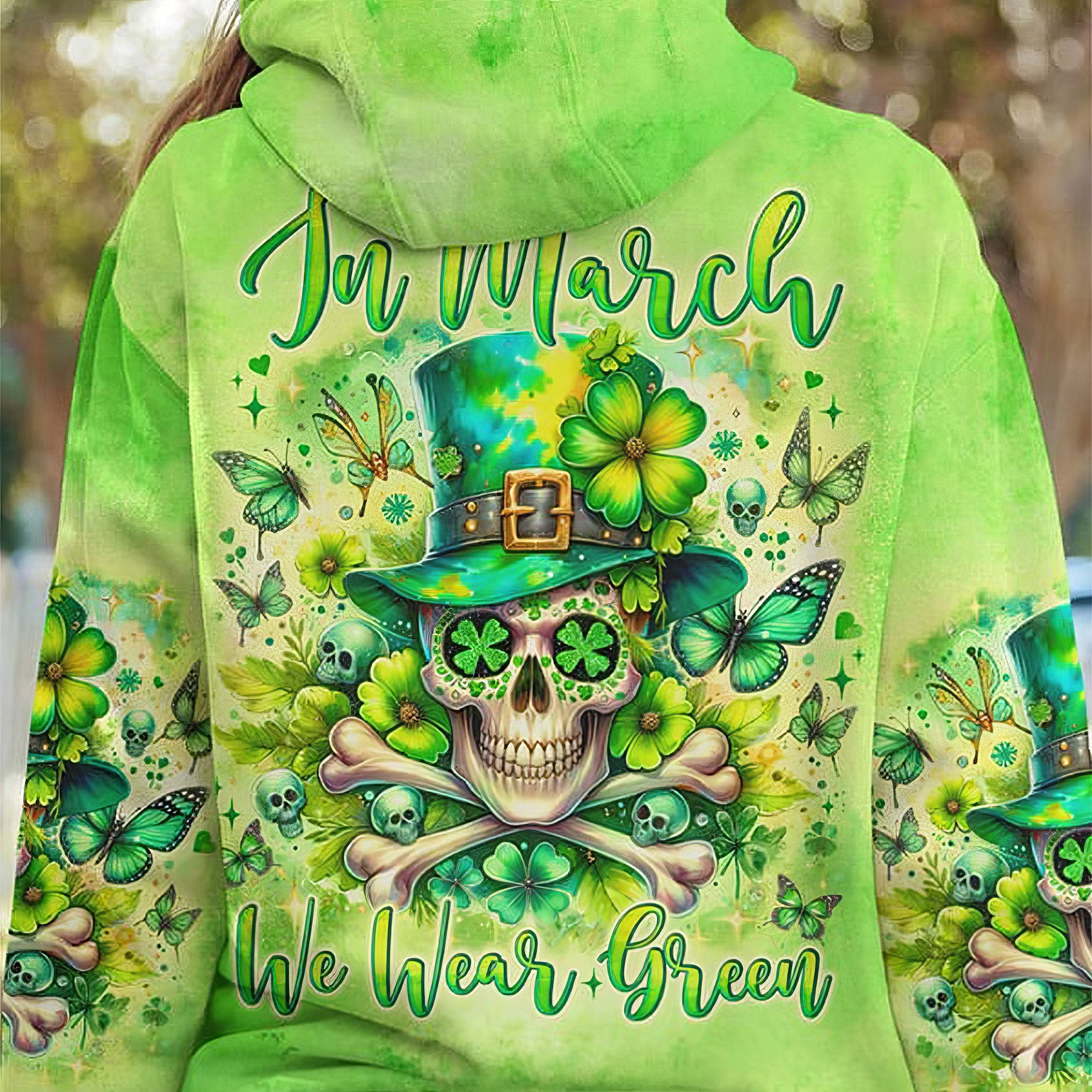 In March We Wear Green Skull Hoodie Patrick's Day Printed Hooded Sweatshirt Gifts For Lady - Lilybirchmarket