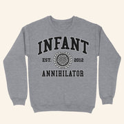 Infant Annihilator Merch Infant Annihilator Collegiate Est 2012 Sweatshirt Gifts For Band Fans - Lilybirchmarket