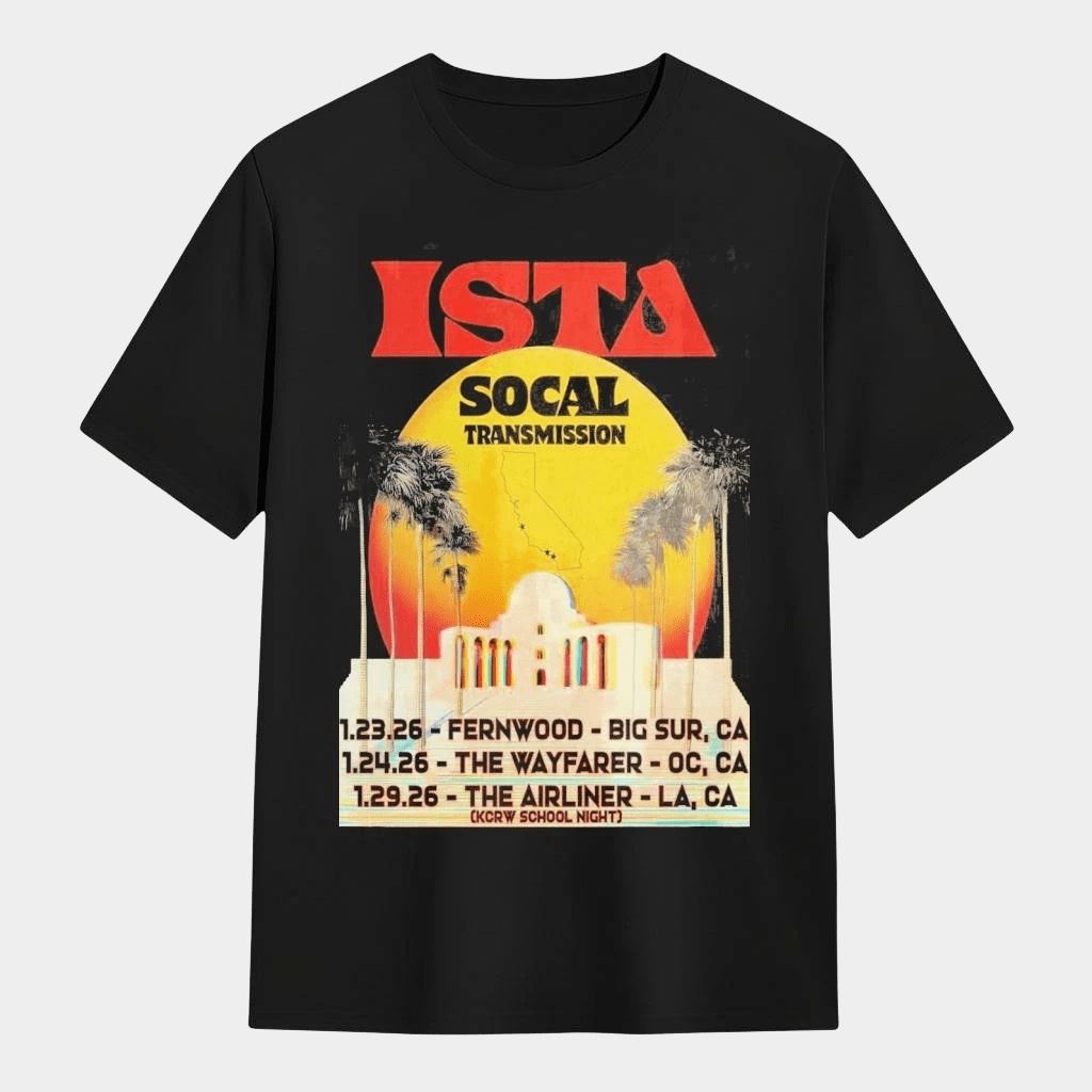 ISTA Socal Transmission January 2026 Tour T-Shirt ISTA Merch Gifts For Music Fans - Lily Birch Market