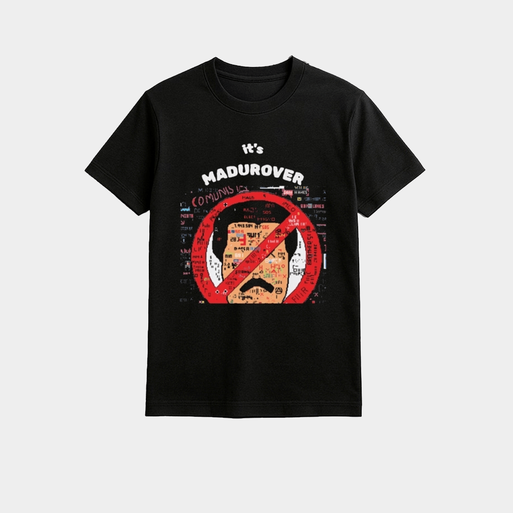 Its Madurover Shirt Funny Venezuela Maduro Political Meme T-Shirt Gifts For Dad - Lily Birch Market