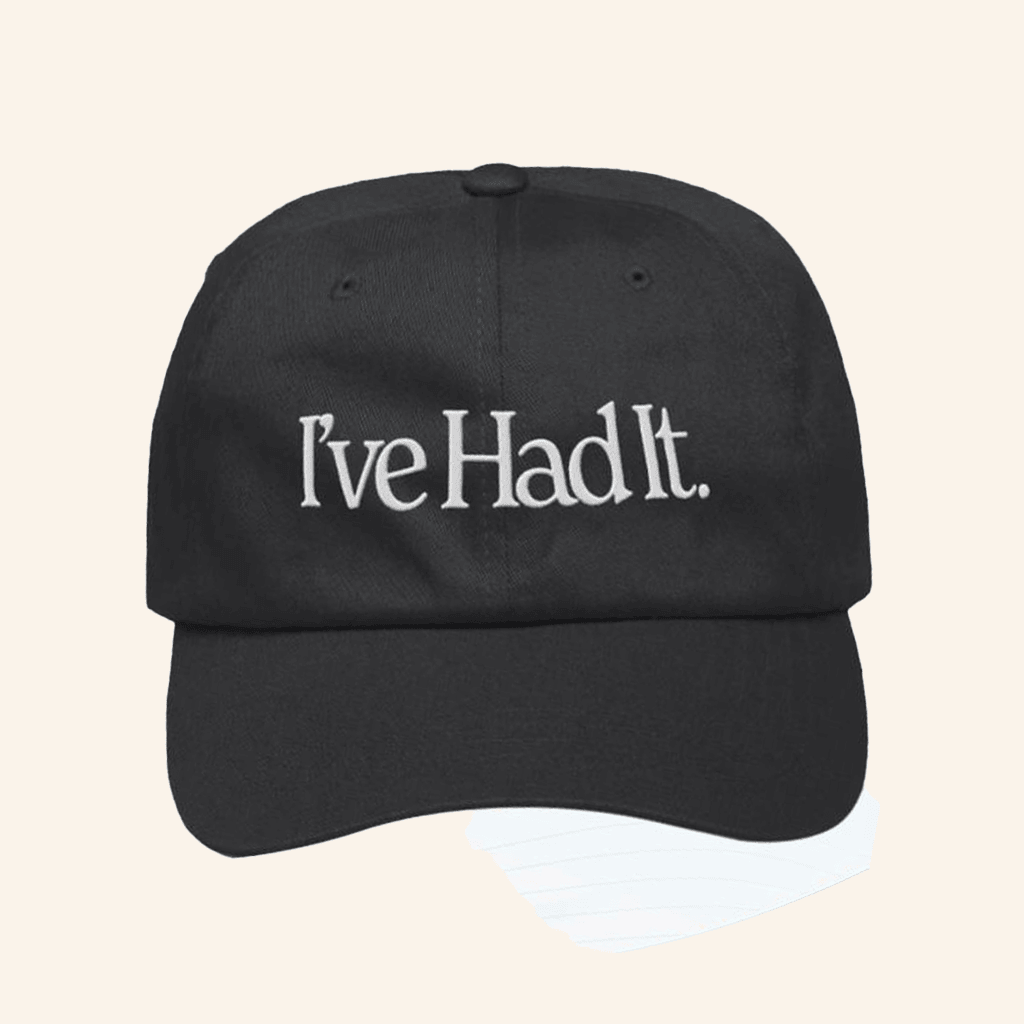 I've Had It Merch I've Had It Embroidered Cap Gifts For Dad - Lilybirchmarket