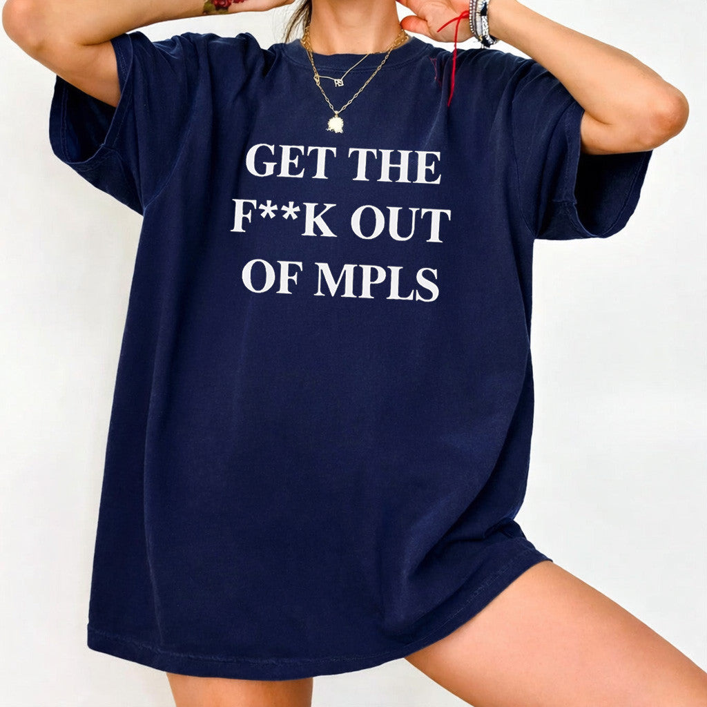 Jimmy Kimmel Get The Fck Out Of MPLS Shirt Abolish ICE Merch Navy T-Shirt Gifts For Sister - Lily Birch Market