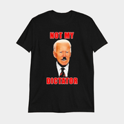 Joe Biden Not My Dictator T-Shirt Political Tees Gifts For Husband - Lily Birch Market