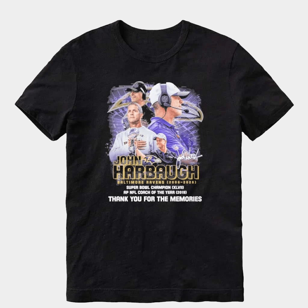 John Harbaugh Baltimore Football Coach Thank You For The Memories 2008 2025 Shirt Fan Merch - Lily Birch Market
