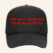 Kaitlinbutts Merch Dead To Me Trucker Hat Gifts For Father - Lilybirchmarket