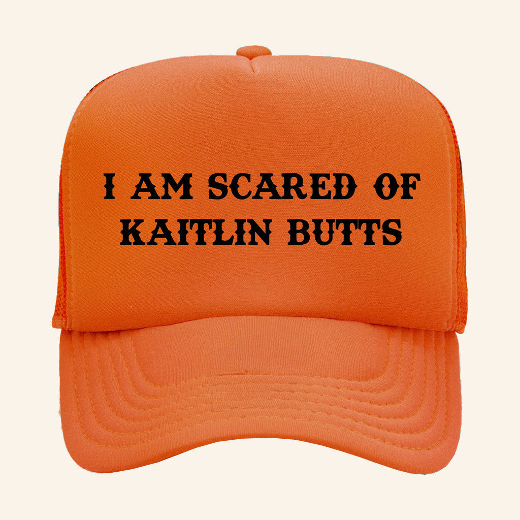 Kaitlinbutts Merch I Am Scared Of Kaitlin Butts Hat Gifts For Father - Lilybirchmarket