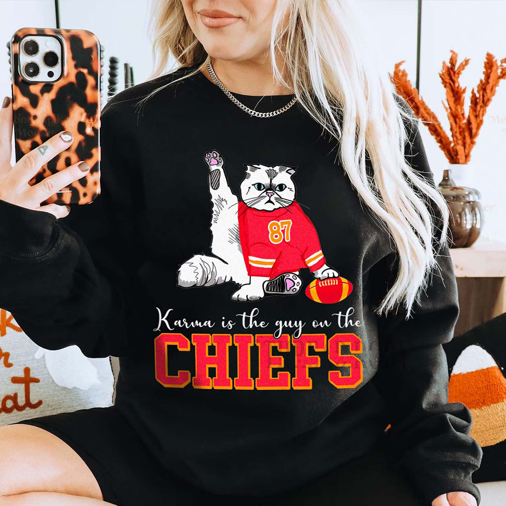 Karma 87 Sweatshirt Karma Is The Guy On The Chiefs Sweatshirt Football Lover Funny Clothing - Lilybirchmarket