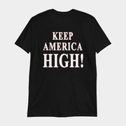 Keep America High T-Shirt Patriotic Apparel Gifts For Friends - Lily Birch Market