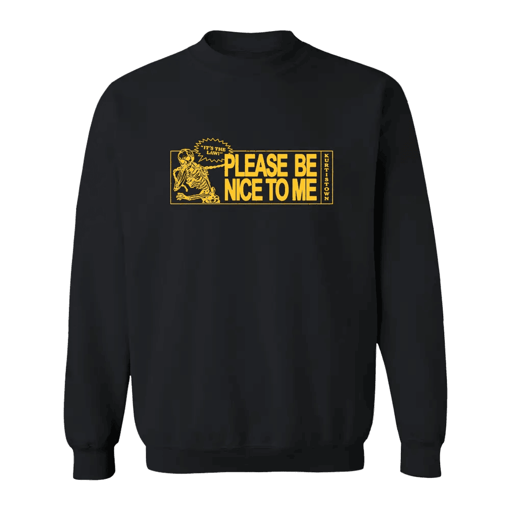 Kurtis Conner Merch Please Be Nice To Me Skeleton Sweatshirt Gifts For Fans - Lilybirchmarket