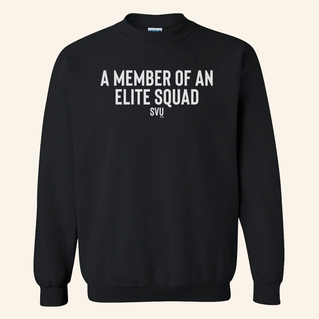 Law And Order SVU Merch A Member Of An Elite Squad Sweatshirt Gifts For Friends - Lilybirchmarket