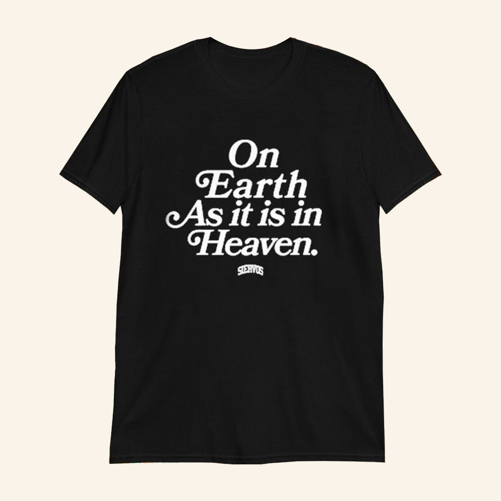 Lecrae On Earth As It Is In Heaven Fear Not T-Shirt Christian Gifts For Friends - Lily Birch Market