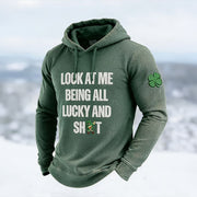 Look At Me Being All Lucky And S Hoodie St Patrick's Day Apparel Gift Ideas - Lilybirchmarket