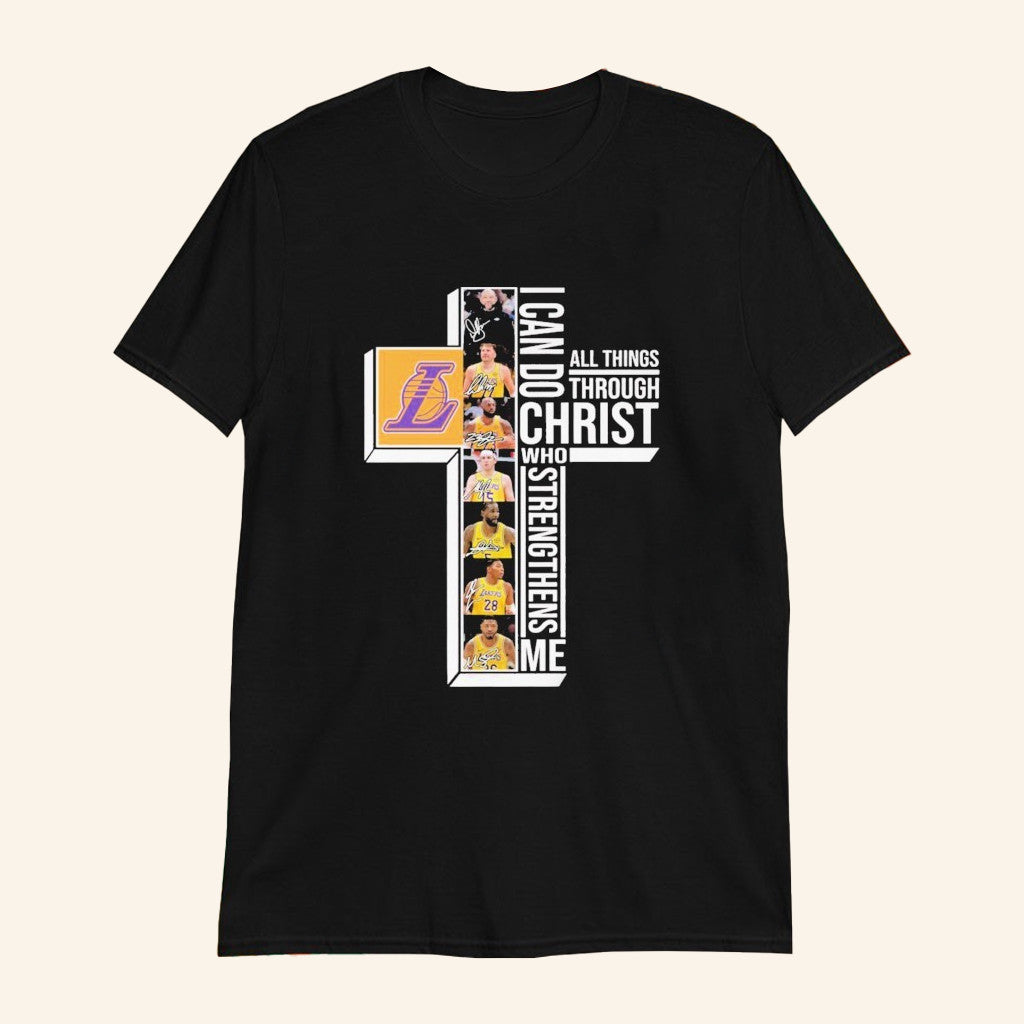 Los Angeles Lakers I Can Do All Things Through Christ Who Strengthen Me Cross Players Signatures Shirt - Lily Birch Market