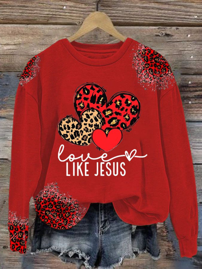 Love Like Jesus Sweatshirt Women's Christian Sweatshirt Gifts For Jesus Lovers - Lilybirchmarket