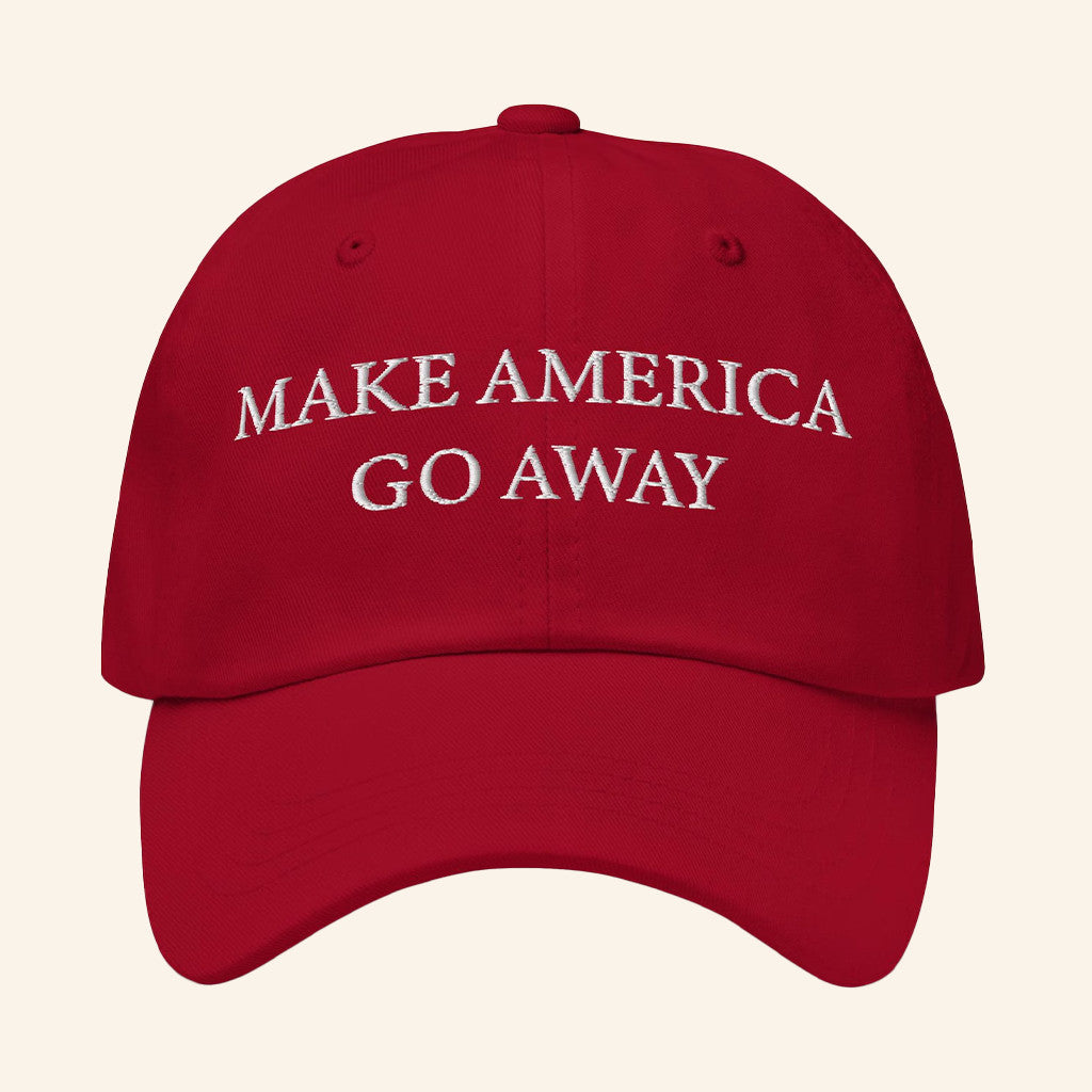 Make America Go Away Hat Embroidered Political Cap Gifts For Brother - Lilybirchmarket