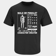 Male Or Female IDK I Am Still In The Character Creator T-Shirt Gifts For Friends - Lily Birch Market