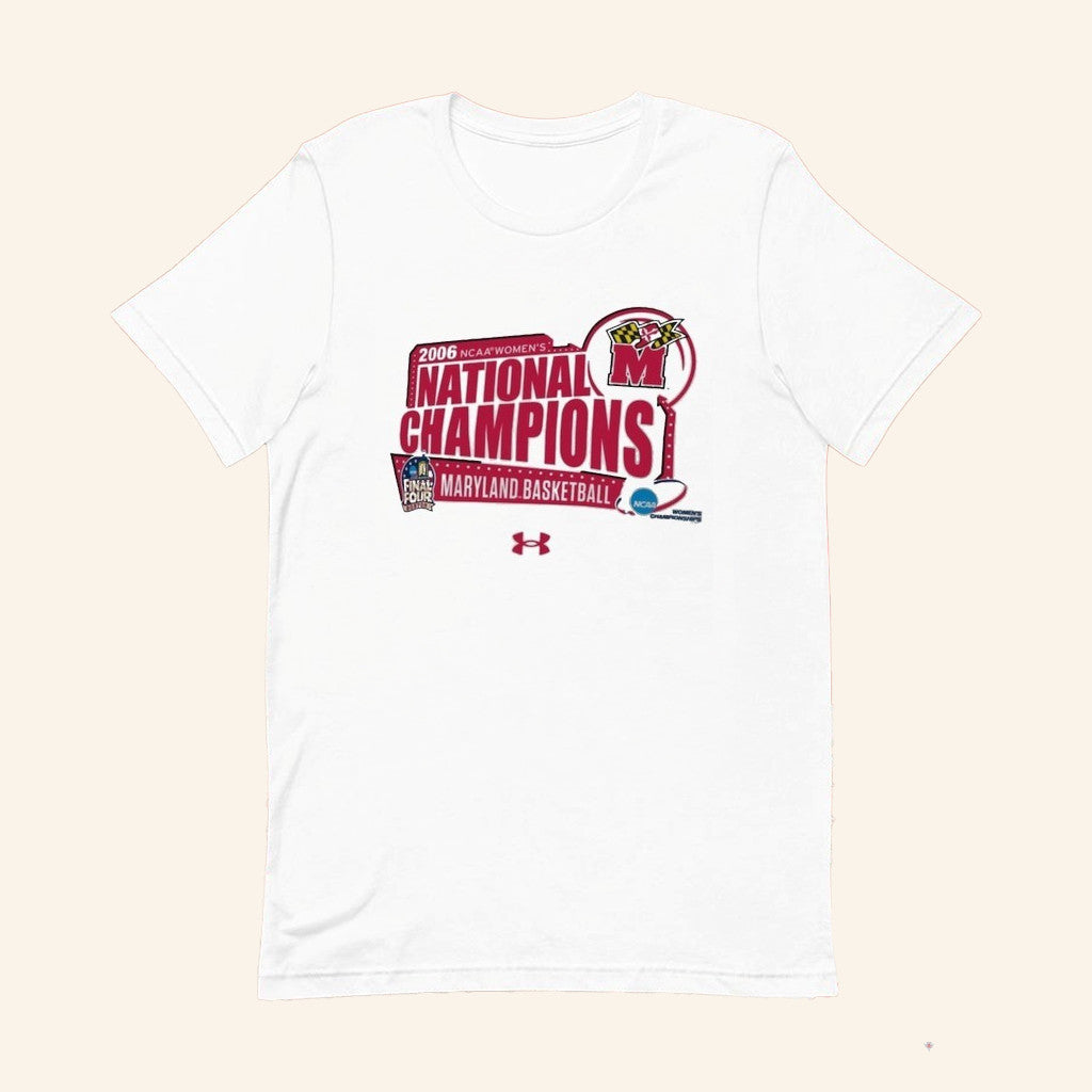 Maryland Basketball Merch 2006 NCAA Women's Basketball National Champions Under Armour T-Shirt - Lily Birch Market