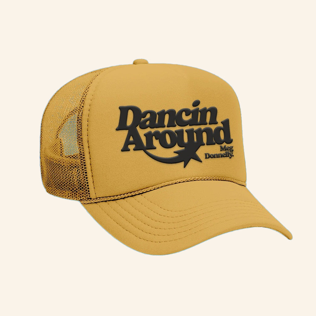 Meg Donnelly Merch Dancin Around Trucker Hat Meg Donnelly Hat Husband Christmas Gift Ideas - Lilybirchmarket